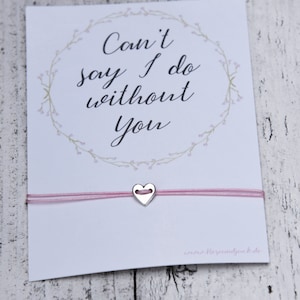 Bracelet Maid of Honor Ask Cant say I do without you