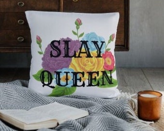 Pillow, Slay Queen, Slay Queen Pillow, Throw Pillow, Gift for her, Dorm Pillow, Slay, Dorm Decor, Holiday Finds