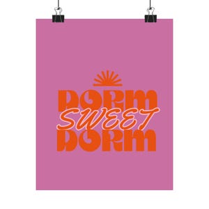 Dorm Sweet Dorm Poster | Fun Dorm Decor, College Wall Art, Student Room Printing, Vibrant Home Decoration, Gift for College Students