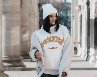 Coffee Weather Unisex Hoodie Sweatshirt, Coffee Weather, Coffee Lover, Coffee