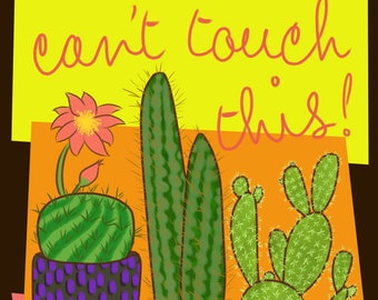 Can't Touch This Cacti - Funny Postcard