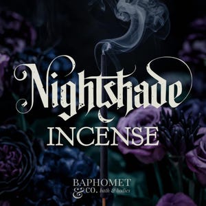 nightshade  -  ritual incense sticks / horror and macabre / gothic goth vegan witch witchy eerie halloween enchanting /