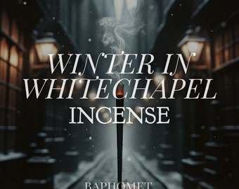 winter in whitechapel - ritual incense / premium incense sticks / gothic goth spooky halloween witch witchy scary eerie strange true crime /