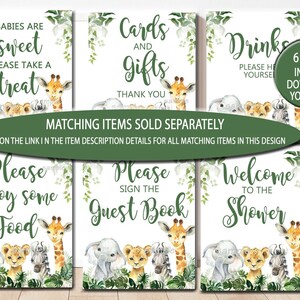 May include: Six printable signs with a jungle animal theme. The signs say "Babies are sweet, please take a treat", "Cards and gifts, thank you", "Drinks, please help yourself", "Please enjoy some food", "Please sign the guest book", and "Welcome to the shower".