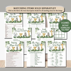 May include: A set of eight printable baby shower games featuring jungle animals, including a lion, giraffe, zebra, and elephant. The games include "Name the Baby Animal", "Who Loves the Mommy to Be Best?", "Word Scramble", "Baby Shower Bingo", "Nursery Rhyme Quiz", "The Price is Right", and "What's in Your Purse".