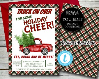 May include: Red truck with a Christmas tree in the back, driving on over for some holiday cheer.  The invitation includes the date, time, and location of the event.  It also includes the text "Eat, Drink and Be Merry!" and "Please RSVP to Sandra Wilson 321-9898".