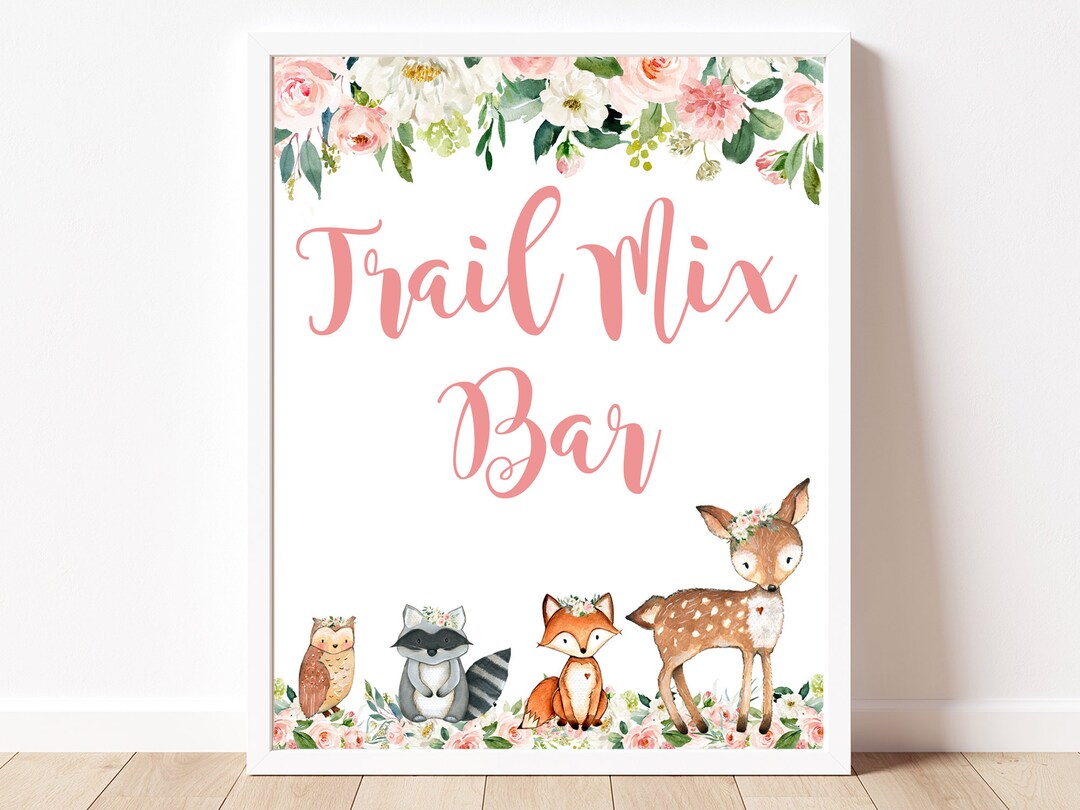 Trail Mix Bar Sign Woodland Baby Shower Table Sign, Forest Animal Baby Shower, Floral Girl