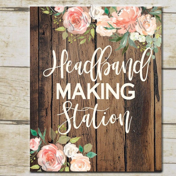 Rustic Floral Headband Station Sign, Peach Flowers Head band Sign, Vintage Pink Flower Sign, Barnboard Watercolor, Table Sign, INSTANT  P26