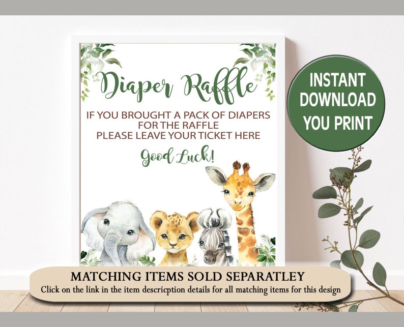 May include: A printable sign for a diaper raffle with a jungle animal theme. The sign features a giraffe, zebra, lion, and elephant with green foliage. The text reads "Diaper Raffle" and "If you brought a pack of diapers for the raffle please leave your ticket here. Good Luck!"