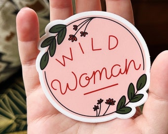 Wilde vrouw sticker, vinyl sterven gesneden sticker, waterdichte waterfles sticker, feministische sticker, esthetische laptop sticker, Maggie Jo's Studio