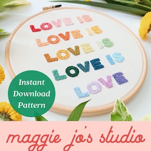 Love is Love Embroidery, Advanced Pattern, LGBTQ Art, Pride Pattern, Embroidery Pattern Love, Hand Embroidery Rainbow, Lettering Pattern