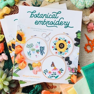 Signed Copy of Botanical Embroidery by Maggie Schnucker, Maggie Jo's Studio, Embroidery Tutorial Book, Embroidery Pattern Bundle