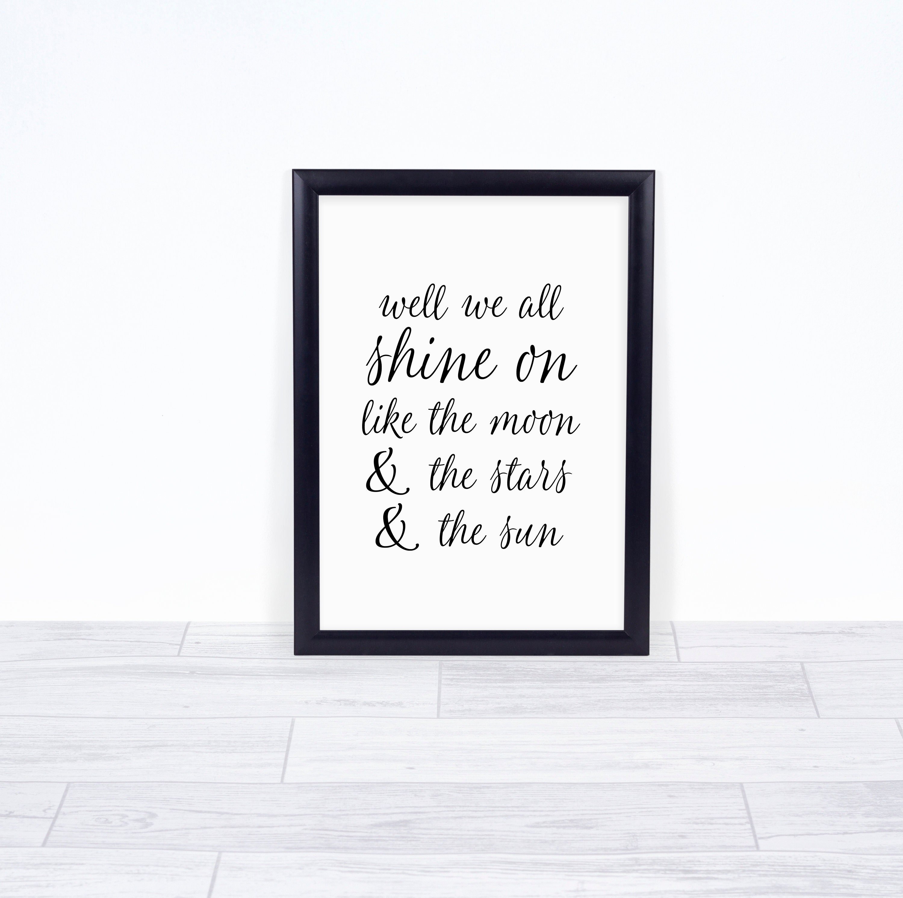 Well We All Shine On Like The Moon And The Stars And The Sun Etsy Well We All Shine On Like The Moon And The Stars And The Sun Etsy