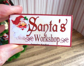 Santa's Workshop Schild ~ Weihnachtsschilder ~ Puppenhausminiaturen