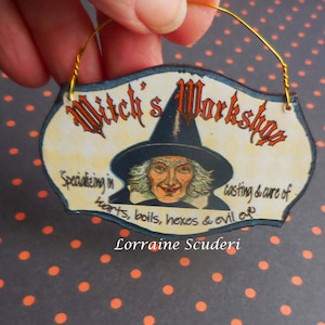Halloween Hanging Sign ~ Witch&#39;s Workshop ~ Warts ~ Boils ~ Hexes ~ Cures ~ Dollhouse Miniatures