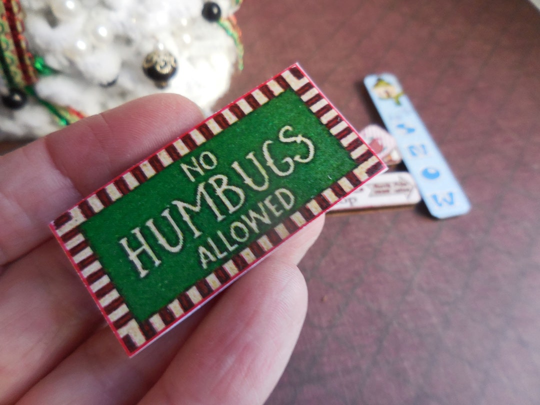 No Humbugs Christmas Signs~ Dollhouse Miniatures - Etsy