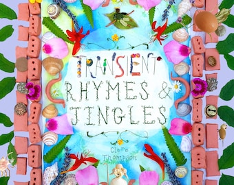 TRANSIENT RHYMES and JINGLES - Deluxe hardback edition now available! 20 traditional rhymes and jingles re-imagined in transient art