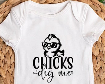 Chicks Dig Me - Baby Bodysuit - Toddler Shirt - Kids T-Shirt - Infant Bodysuit