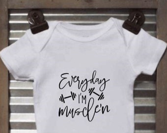 Everyday I'm Muscle'n - Baby Bodysuit - Kids Shirt - Muscle Infant Bodysuit - Toddler T-Shirt - Perfect for Summer!