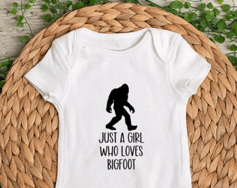Just a Girl Who Loves Bigfoot - Baby Bodysuit - Toddler Shirt - Kids T-Shirt - Infant Bodysuit - Sasquatch