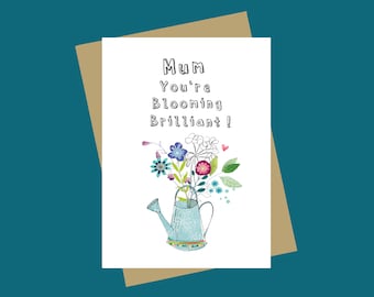 Mothers Day card, Blooming brilliant mum, Flower mother's day card, card for mum, brilliant mum Card