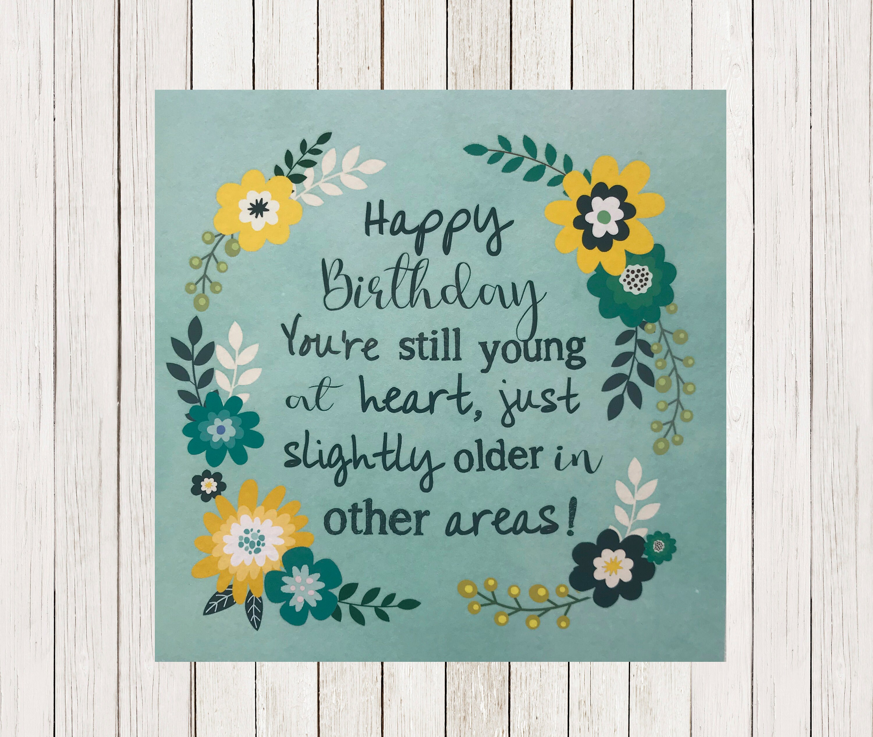 Funny Old Age Quote Birthday Card Getting Old Birthday Card Etsy Singapore
