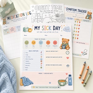 May include: A set of printed paper sheets including a My Sick Day form, a Medication Log, a Symptom Tracker, and a Quiet Time colouring page. The forms feature illustrations of a teddy bear, a tissue box, a mug, and a blue blanket.
