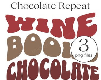 Wine and Books PNG, Book Club PNG, Books PNG, Reading Lover Clipart for Commercial Use, Wine Books Chocolate Repeat png