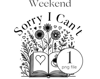 My Weekend is Booked PNG, Book Club PNG, Books PNG, Reading Lover Clipart for Commercial Use, Books and Wildflowers, Cute Book Art png