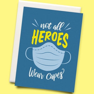 Not All Heroes Wear Capes - DRUCKBARE Essential Worker Health Hero Card