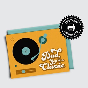 Papa tu es un classique - carte de voeux imprimable - tourne-disque vinyle - fête des pères - anniversaire