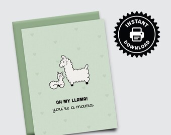 Oh mon lama, tu es une maman - nouvelle carte de douche de maman et de bébé - carte de voeux vierge imprimable