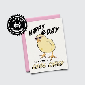 Poussin cool - carte d'anniversaire à imprimer - joyeux anniversaire à un poussin vraiment cool - carte de voeux vierge de poulet