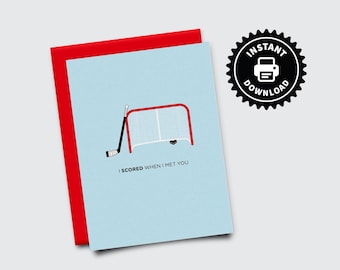 Hockey PRINTABLE Blank Card - I Scored When I Met You - Birthday Valentine Anniversary Greeting Card