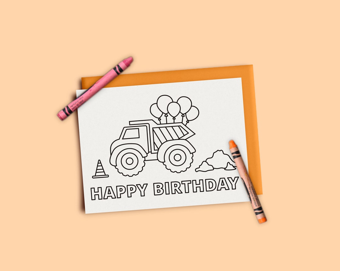 Construction Coloring Birthday Card Dump Truck Colouring - Etsy