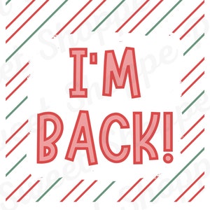 2&quot; x 3&quot; I&#39;m Back! Elf Tag