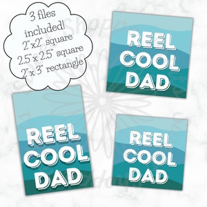 2&quot;/2.5&quot; Square & 2x3&quot; Rect Reel Cool Dad tag- Instant Download