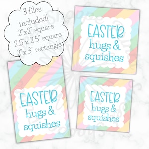 May include: Three printable Easter gift tags with a pastel rainbow striped background. The tags say "Easter hugs & squishes" in blue text.