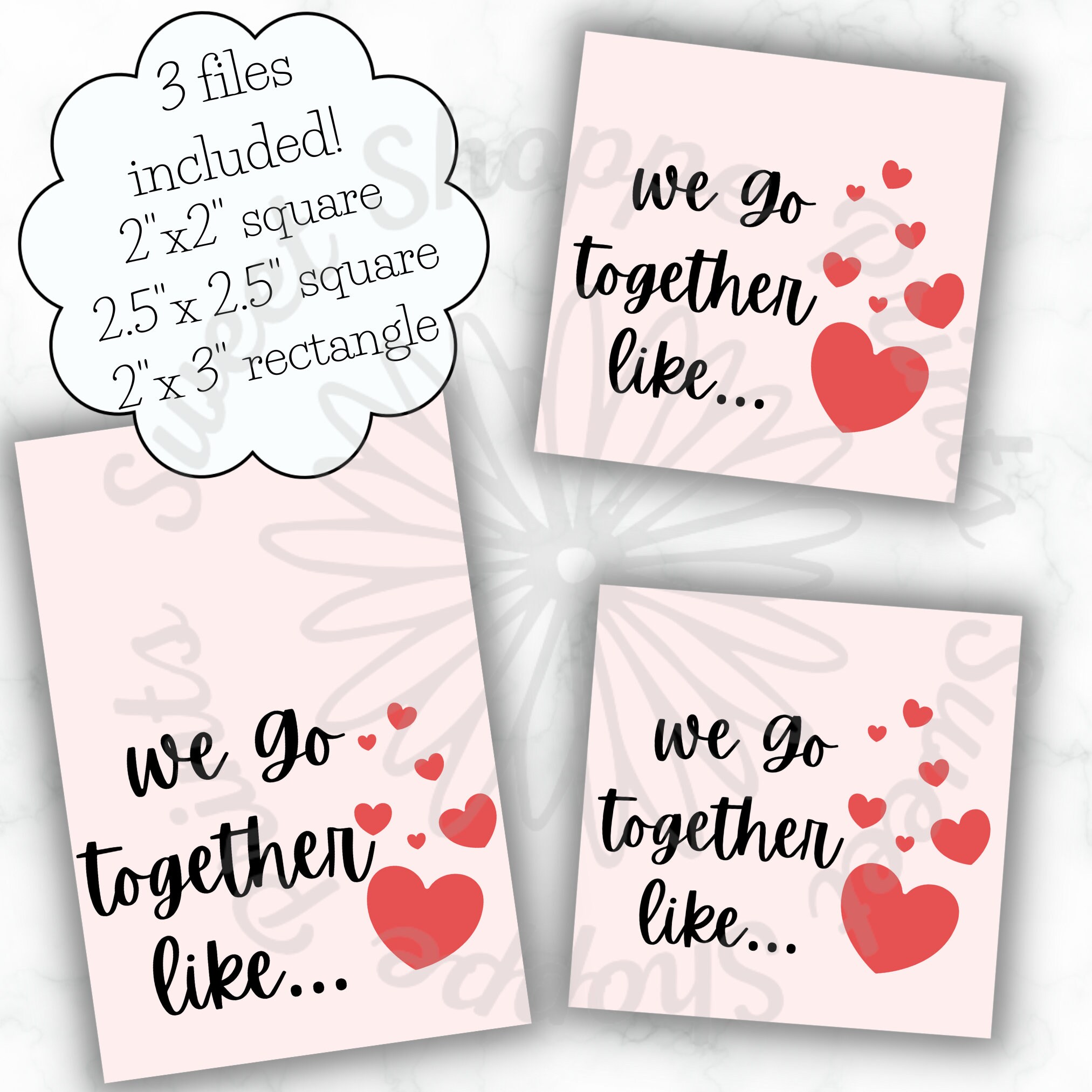 2"/2.5" Square & 2x3" Rect Valentine tag- We go together like- Instant Download