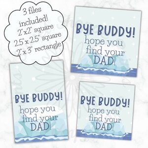 Bye Buddy Elf printable gift tag