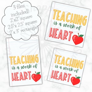 May include: Digital printables for teachers. The image shows three designs with the text "TEACHING is a work of HEART" in yellow and red, with a red apple graphic. Includes 2"x2" square, 2.5"x2.5" square, and 2"x3" rectangle files.