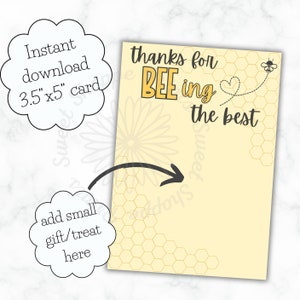 May include: A yellow card with a honeycomb pattern and a bee graphic. The text "thanks for BEEing the best" is written in black. The card is 3.5 inches by 5 inches.