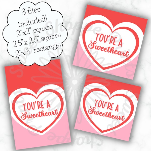 2"/2.5" Square & 2x3" Rect Valentine tag- You're A Sweetheart! - Instant Download