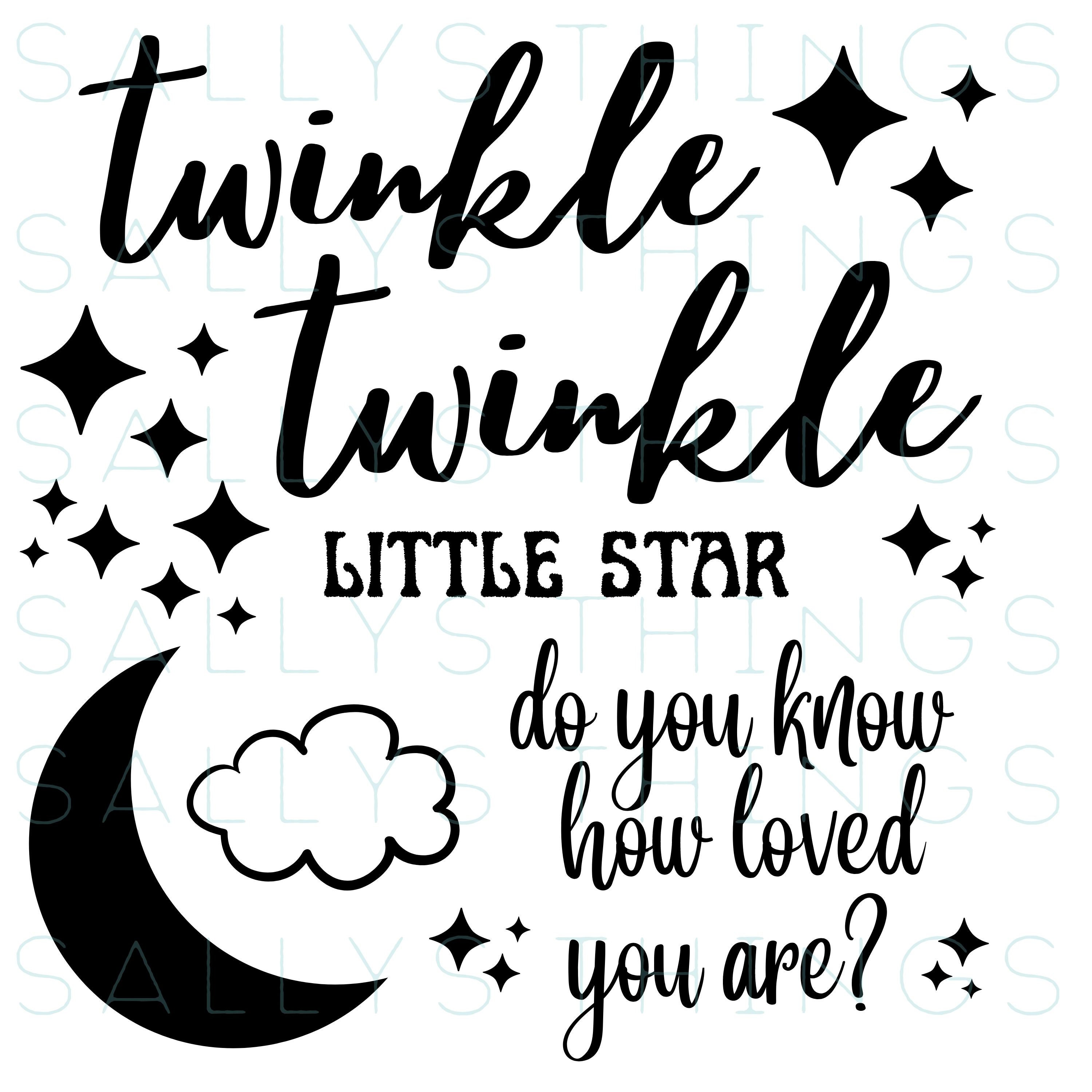 Twinkle Twinkle Little Star SVG Do You Know How Loved You Are - Etsy UK