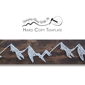 Hard Copy Template-String Art Template- Mountain Range - ***Mailed Cut Out*** This will change your life.