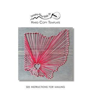 May include: Red and white string art of the state of Ohio on a gray wooden background. The title "Hard Copy Template" is above the art.