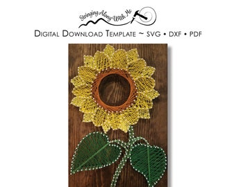 Digital Download-String Art Template- Sunflower - ***SVG, DXF, PDF - Zip File*** This will change your life.