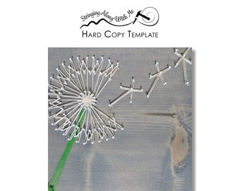 Hard Copy Template-String Art Template- Dandelion - ***Mailed Cut Out*** This will change your life.