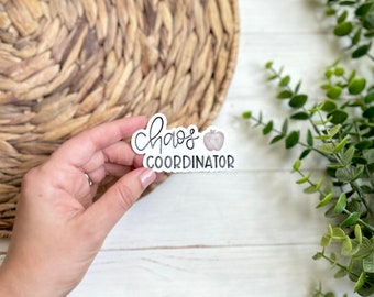 Chaos Coordinator Sticker - vinyl sticker - teacher stickers - back to school - teacher gift - water bottle