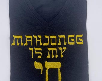Mahjongg t-shirts_Mahjongg is my Chai_Mahjongg gift_Mahjongg tournaments_Mahjongg attire